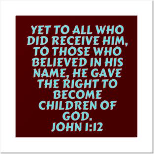 Bible Verse John 1:12 Posters and Art